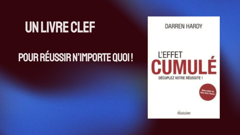 L&rsquo;effet cumulé de Darren Hardy : mes notes de lecture