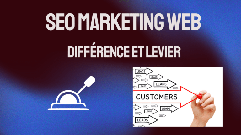 SEO Marketing Web : différence et levier #14